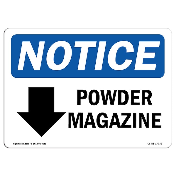 Safety Sign, OSHA Notice, 12" Height, Powder Magazine (Down Arrow) Sign With Symbol, Landscape